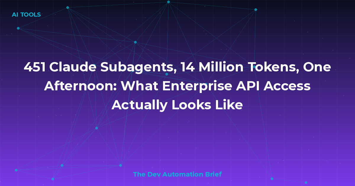 451 Claude Subagents, 14 Million Tokens, One Afternoon: What Enterprise API Access Actually Looks Like