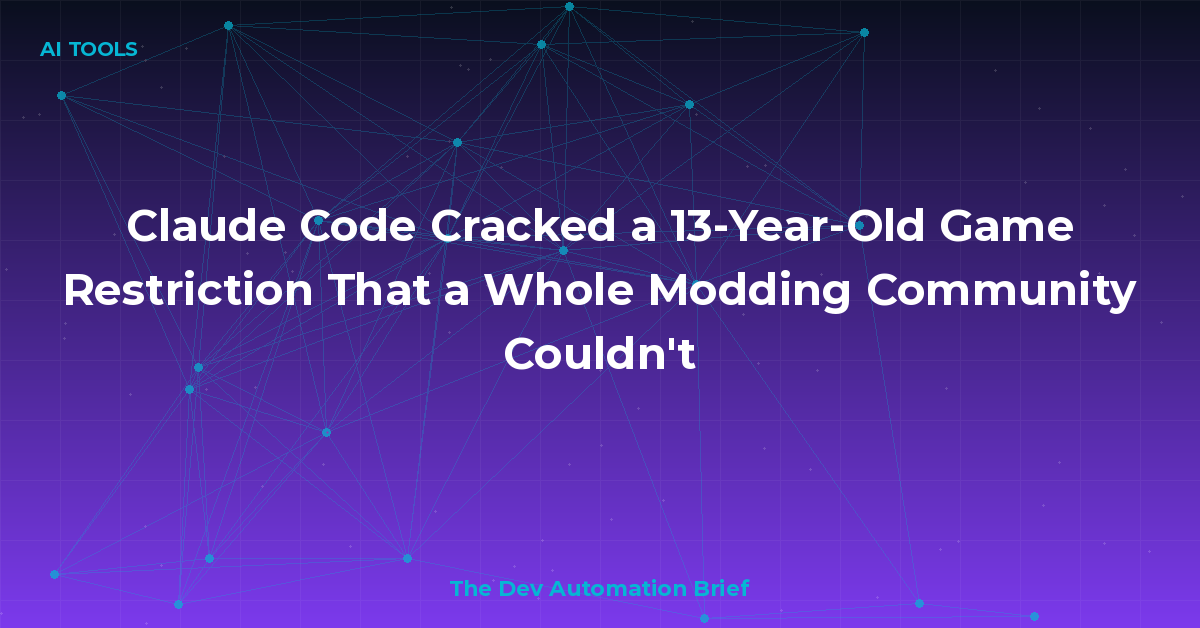 Claude Code Cracked a 13-Year-Old Game Restriction That a Whole Modding Community Couldn't